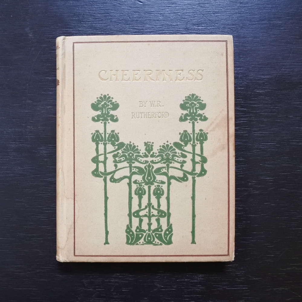 Antique 1906 Cheeriness by W. R. Rutherford